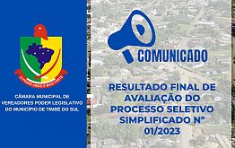 RESULTADO FINAL DE AVALIAÇÃO DO PROCESSO SELETIVO SIMPLIFICADO Nº 01/2023